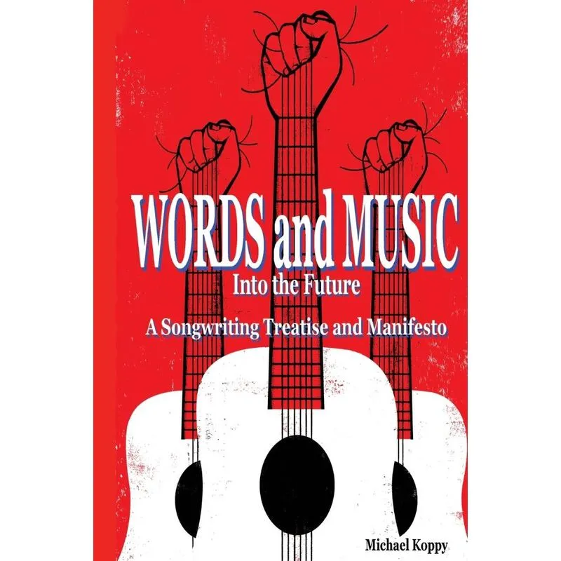 Words and Music Into the Future
