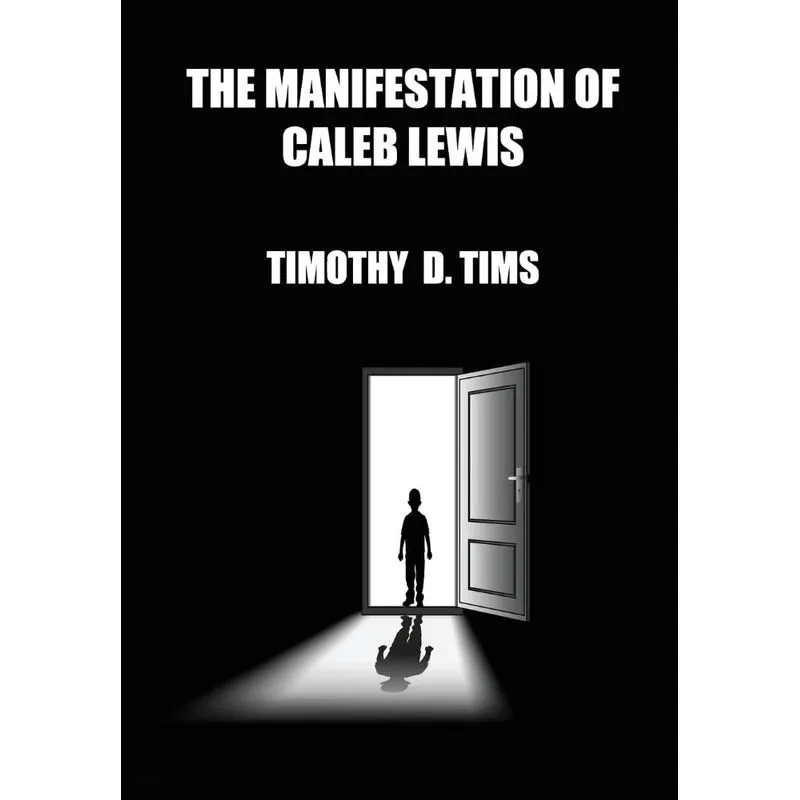The Manifestation of Caleb Lewis