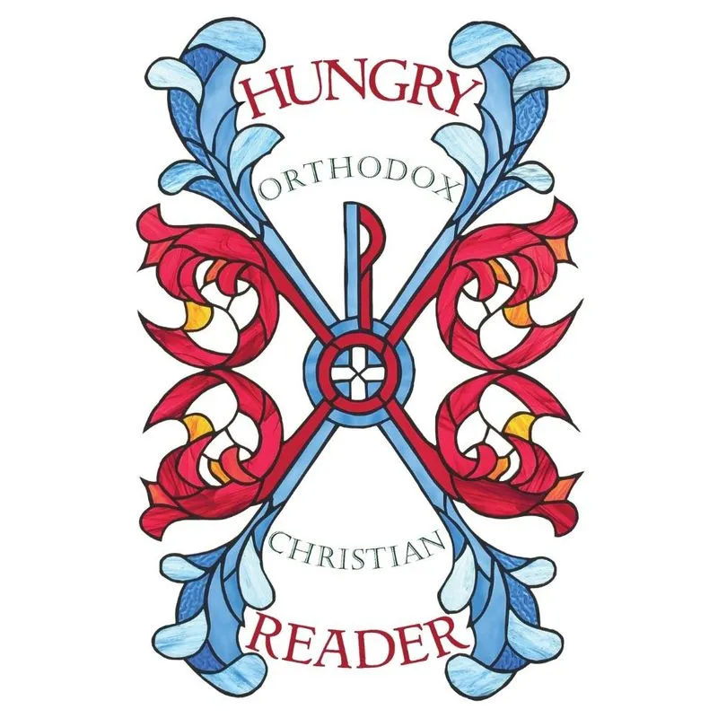 Hungry Orthodox Christian Reader