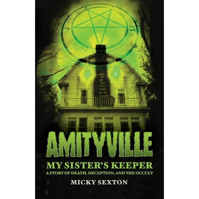 Amityville - My Sisters Keeper