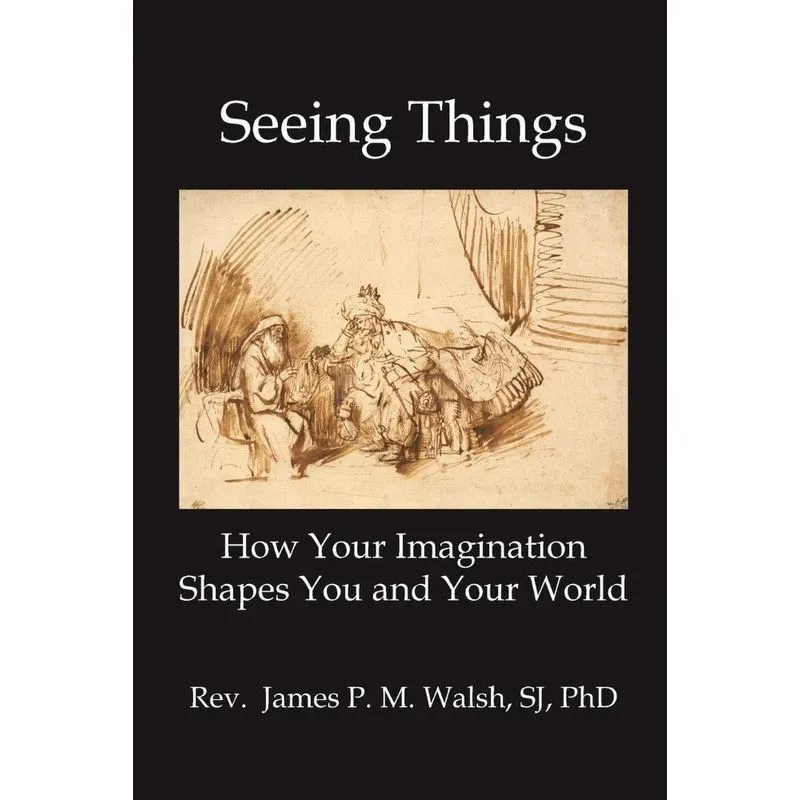 SEEING THINGS
