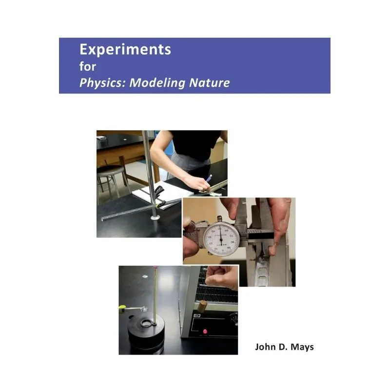 Experiments for Physics