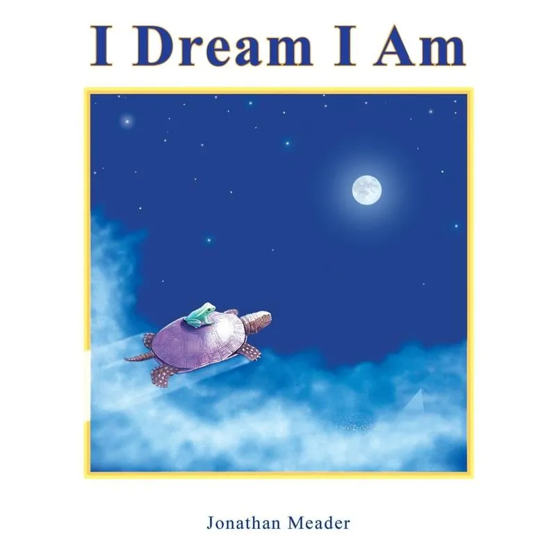 I Dream I Am
