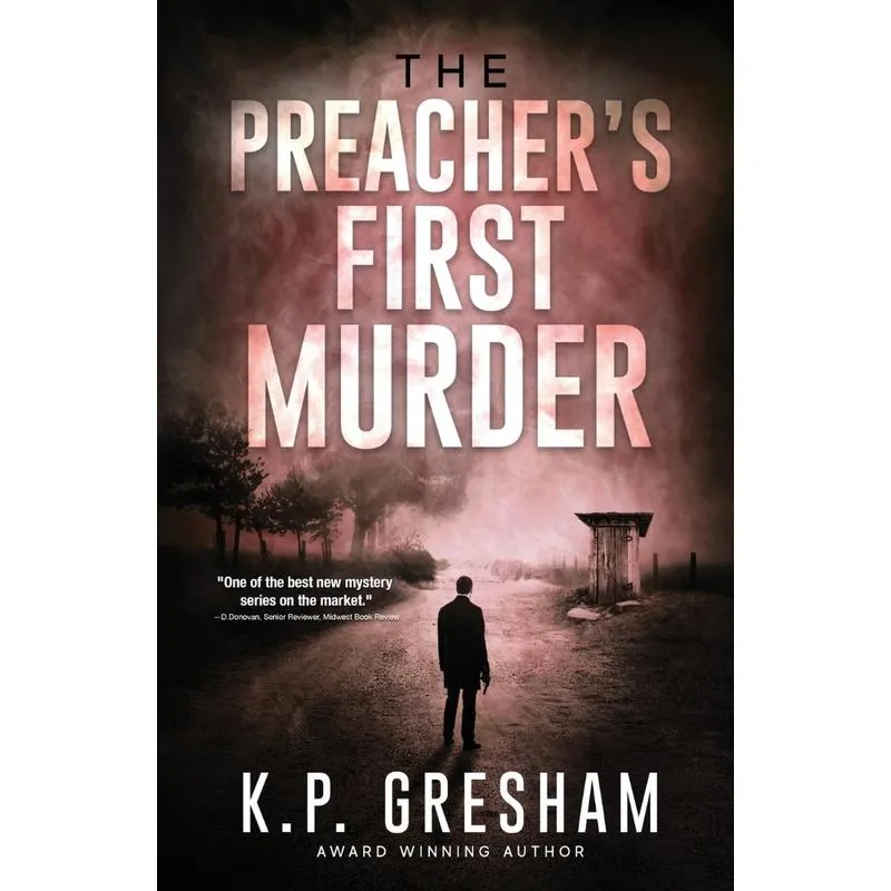 The Preachers First Murder