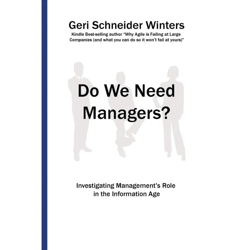 Do We Need Managers?