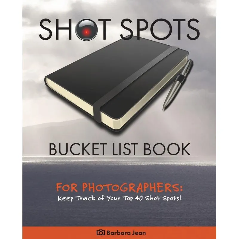 Shot Spots Bucket List Book For Photographers