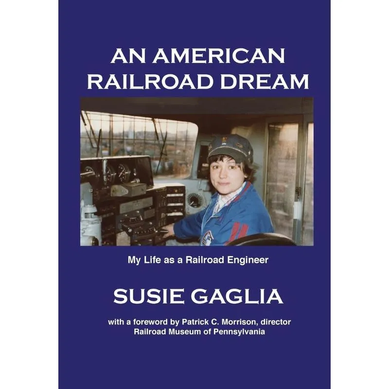 An American Railroad Dream