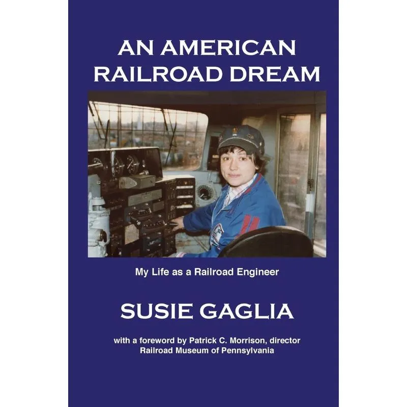 An American Railroad Dream