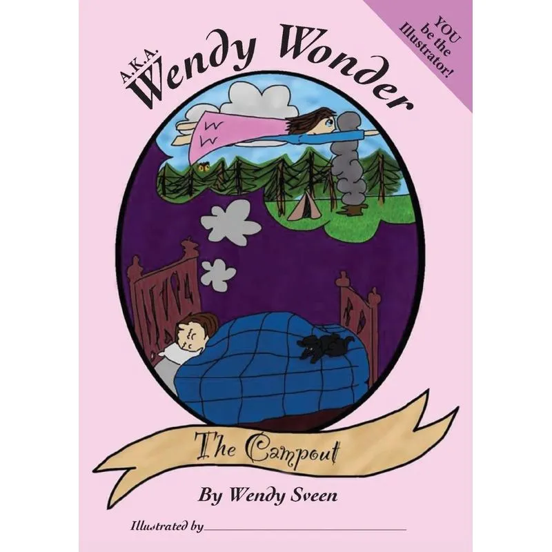 A.K.A. Wendy Wonder / The Campout
