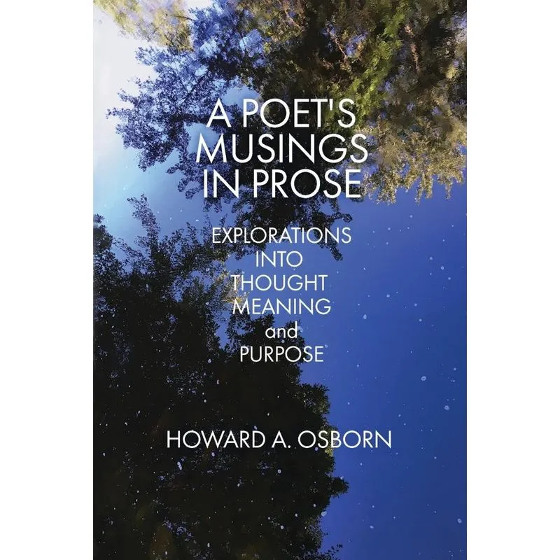 A Poets Musings in Prose