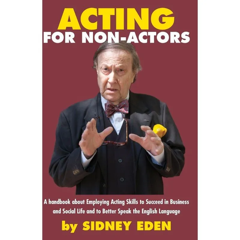 ACTING FOR NON-ACTORS