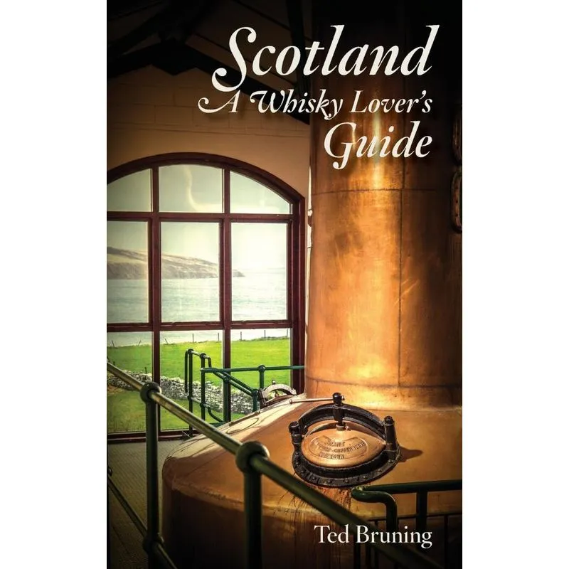 Scotland, A Whisky Lovers Guide