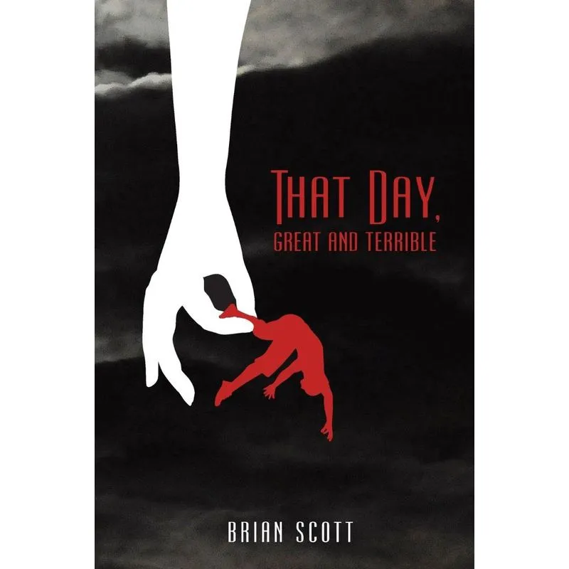 That Day, Great and Terrible