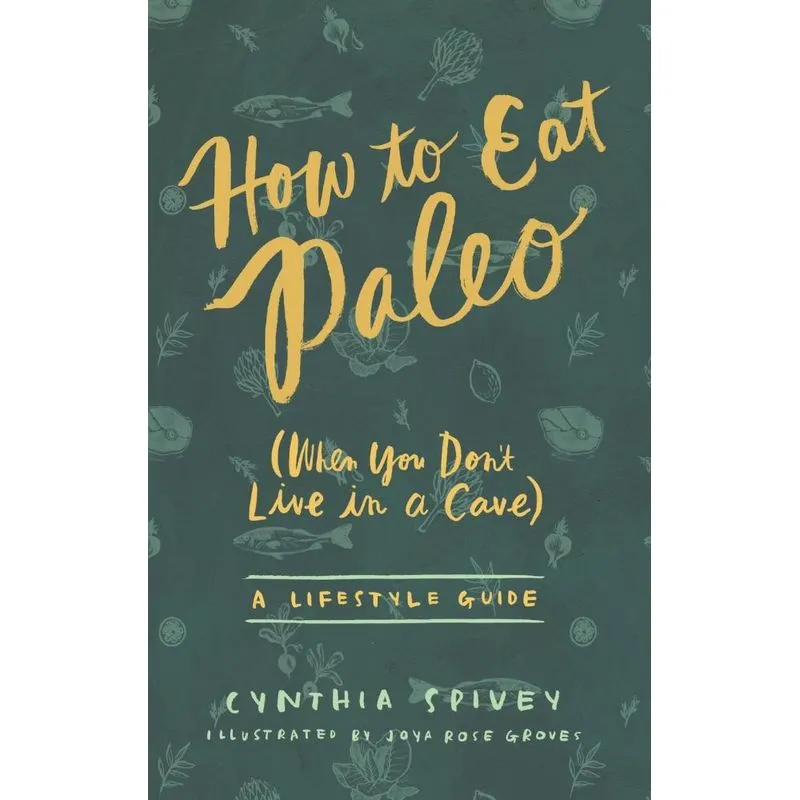 How to Eat Paleo