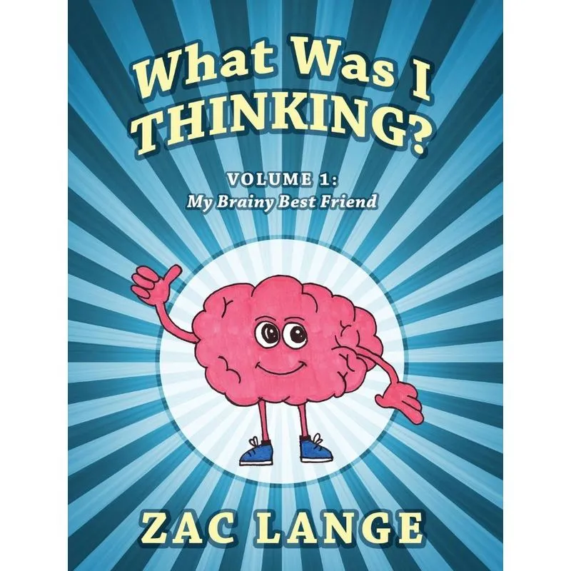 What Was I Thinking? Volume 1