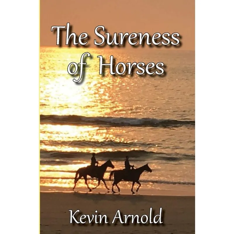 The Sureness of Horses