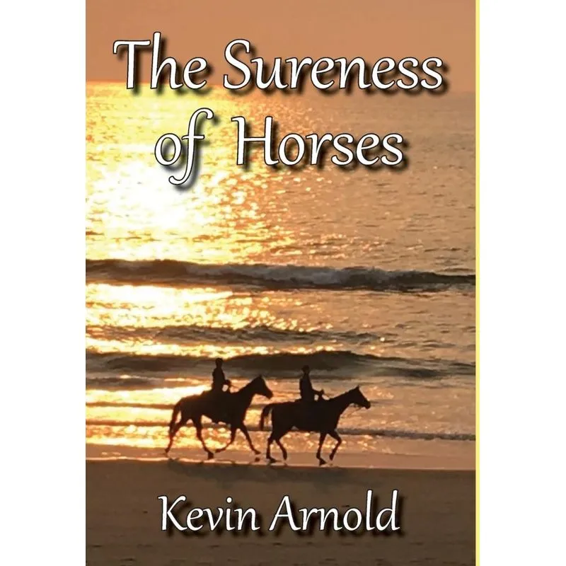 The Sureness of Horses