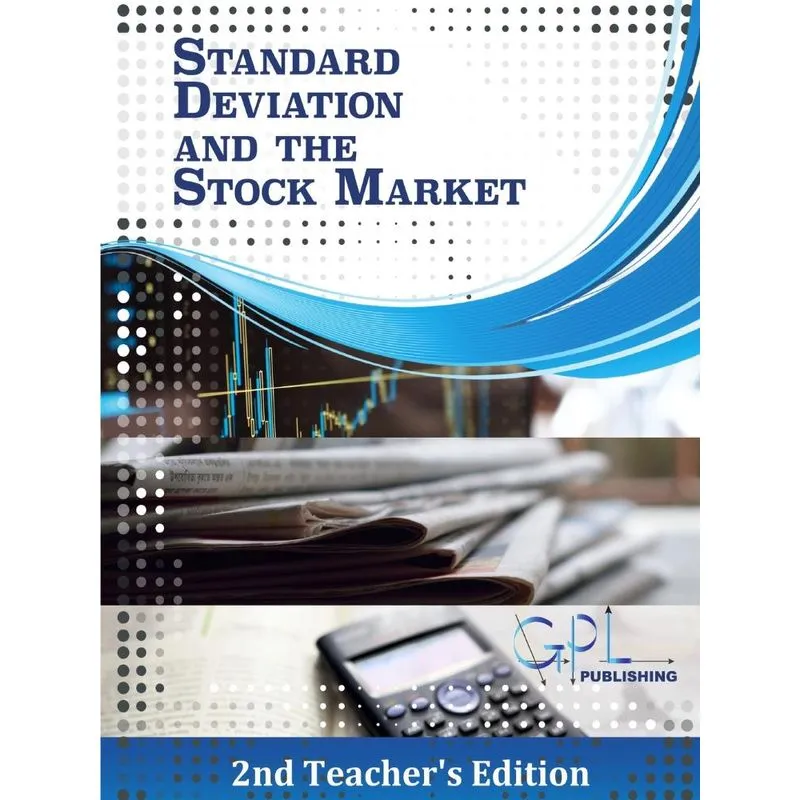Standard Deviation and the Stock Market (Teachers Edition)