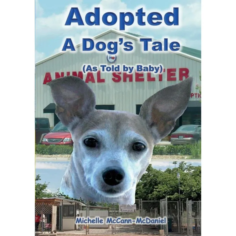 Adopted - A Dogs Tale