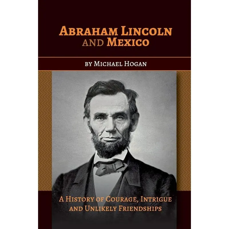 Abraham Lincoln and Mexico
