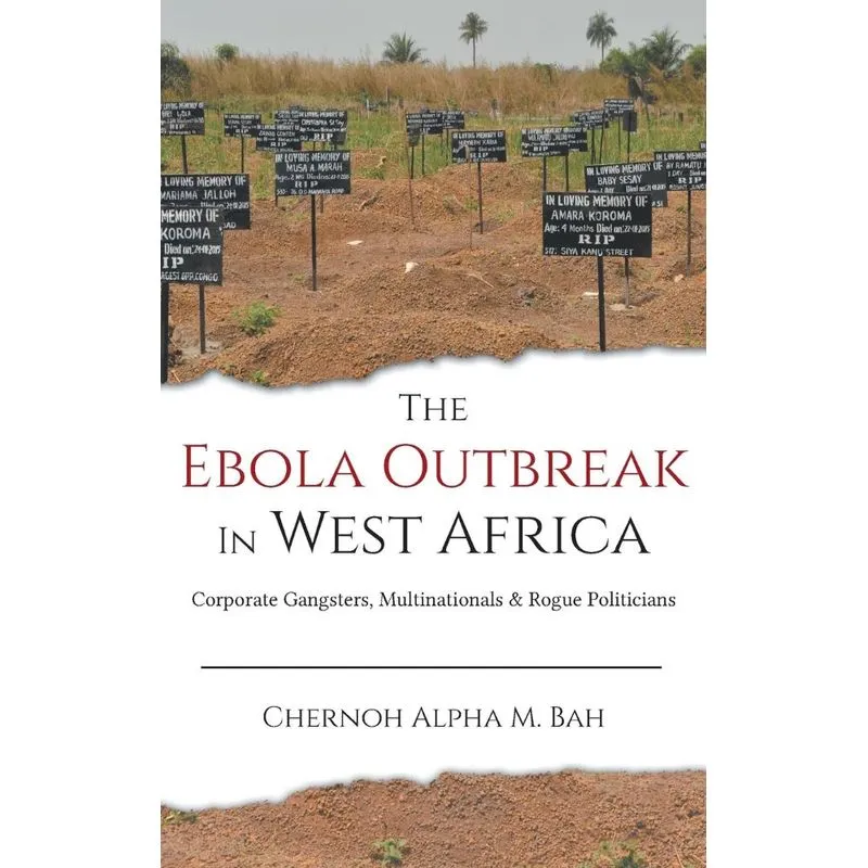 The Ebola Outbreak in West Africa