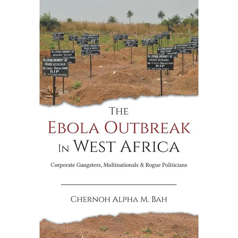 The Ebola Outbreak in West Africa