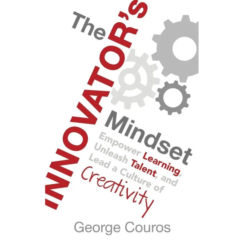 The Innovators Mindset