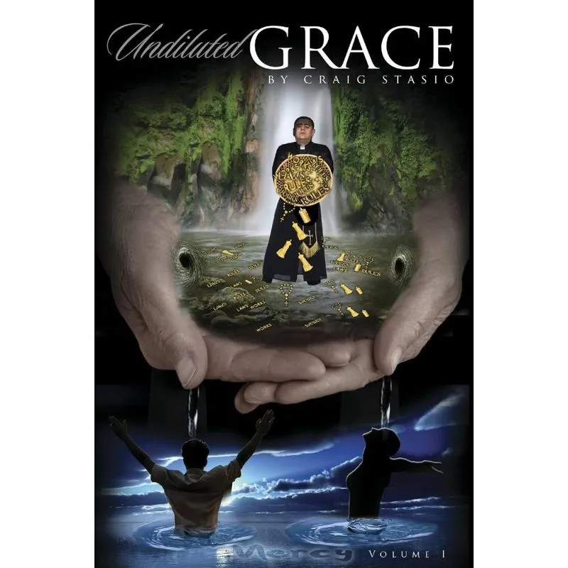 Undiluted Grace