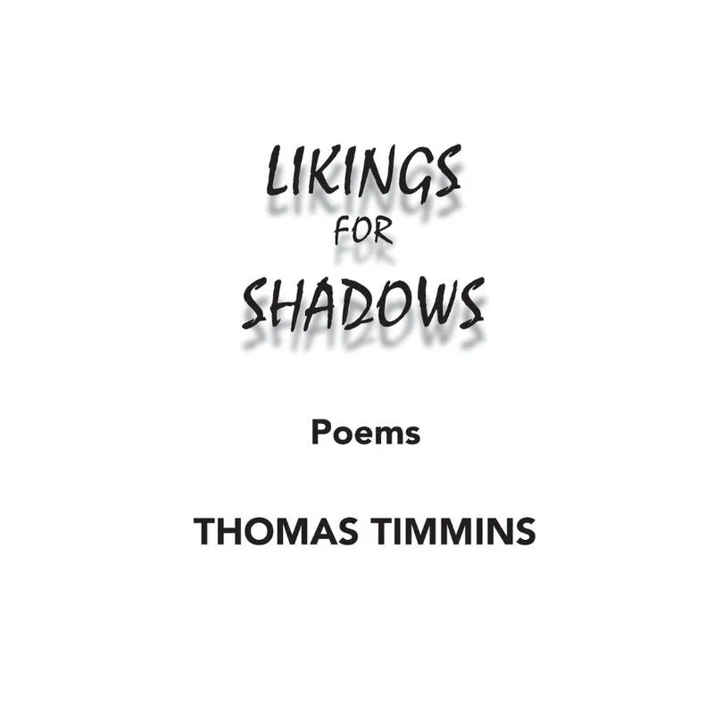 Likings for Shadows