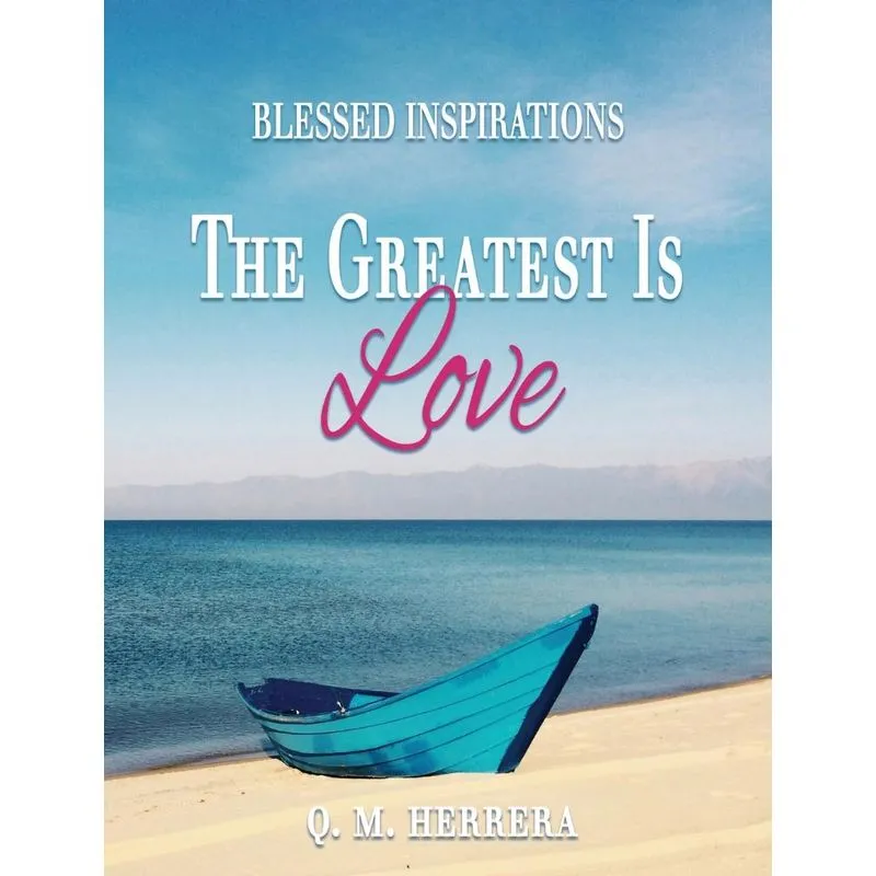 The Greatest Is Love