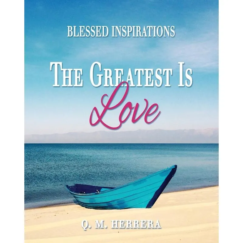 The Greatest Is Love
