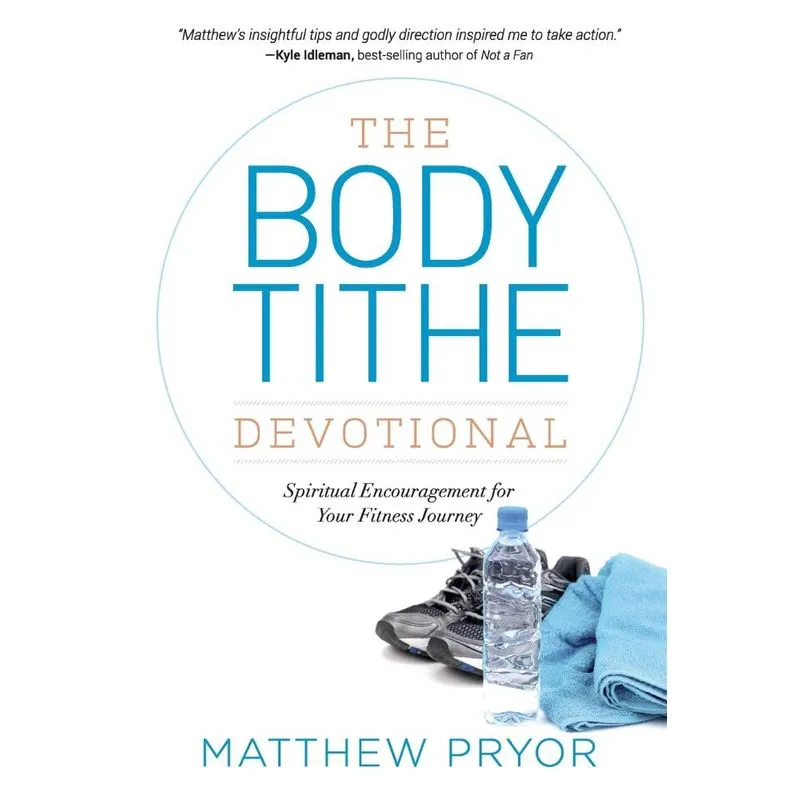 The Body Tithe Devotional