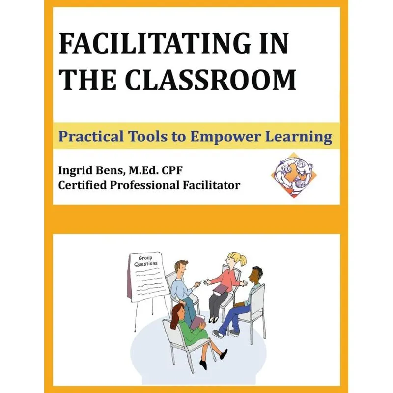 Facilitating in the Classroom