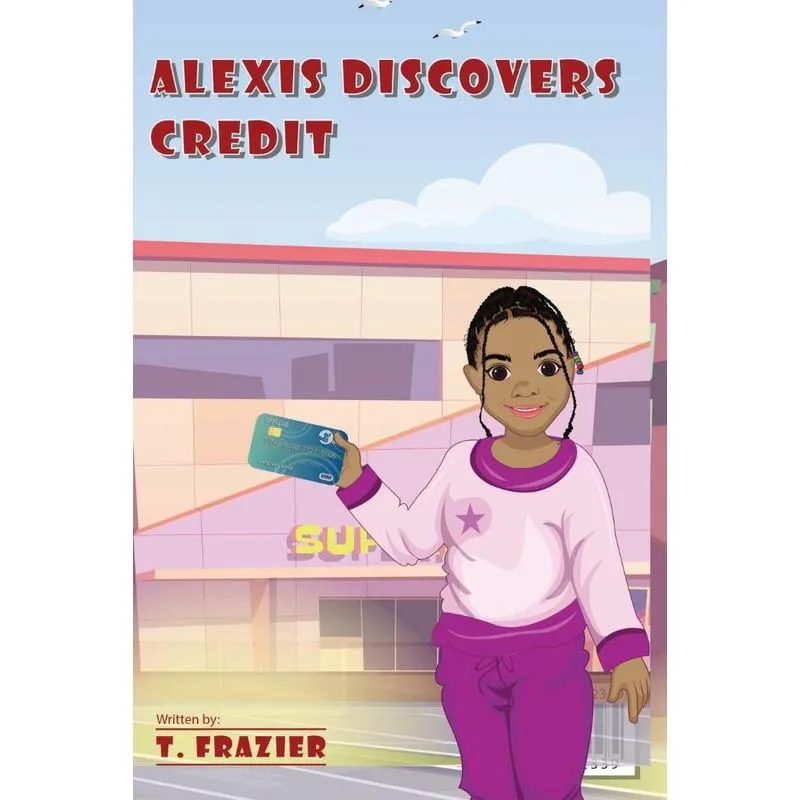 Alexis Discovers Credit