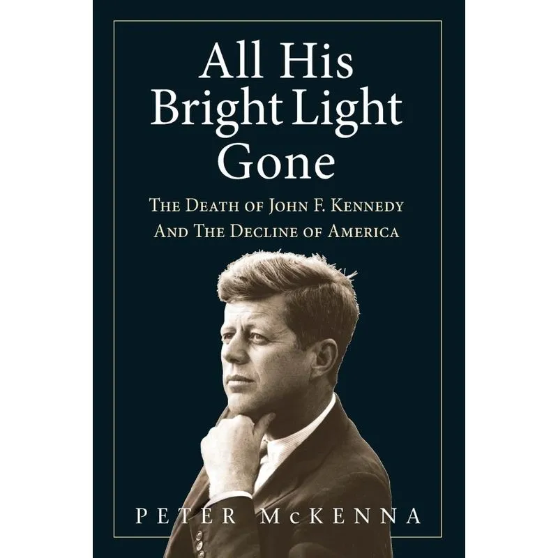 ALL HIS BRIGHT LIGHT GONE