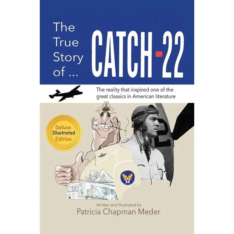 The True Story Of Catch 22