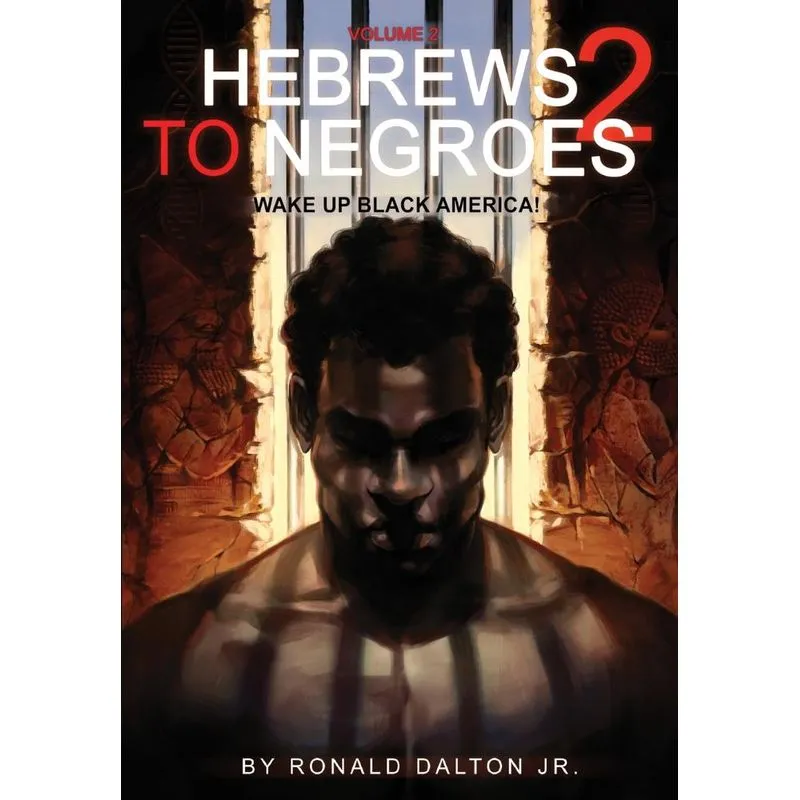 Hebrews to Negroes 2