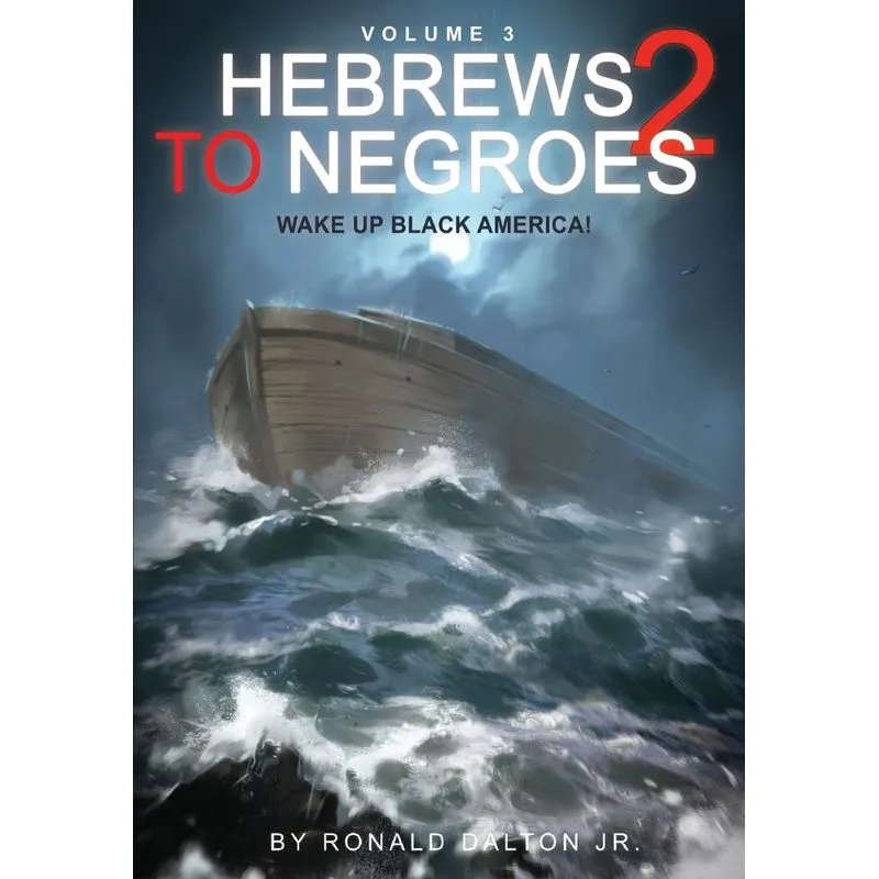 Hebrews to Negroes 2 Volume 3
