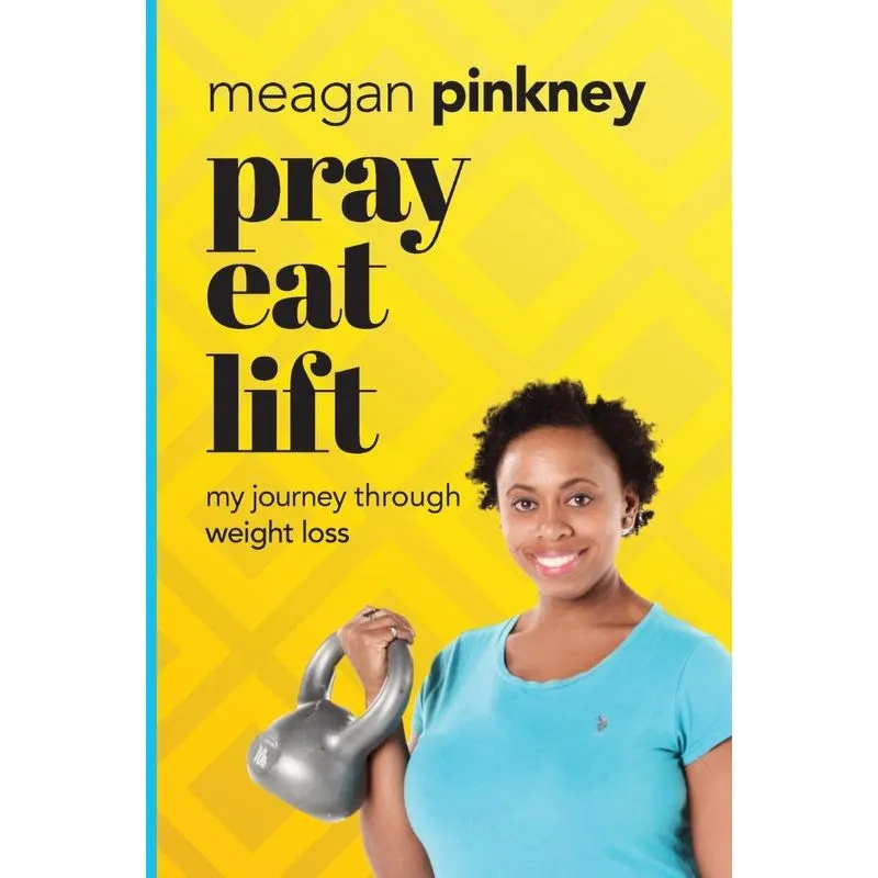 Pray. Eat. Lift.