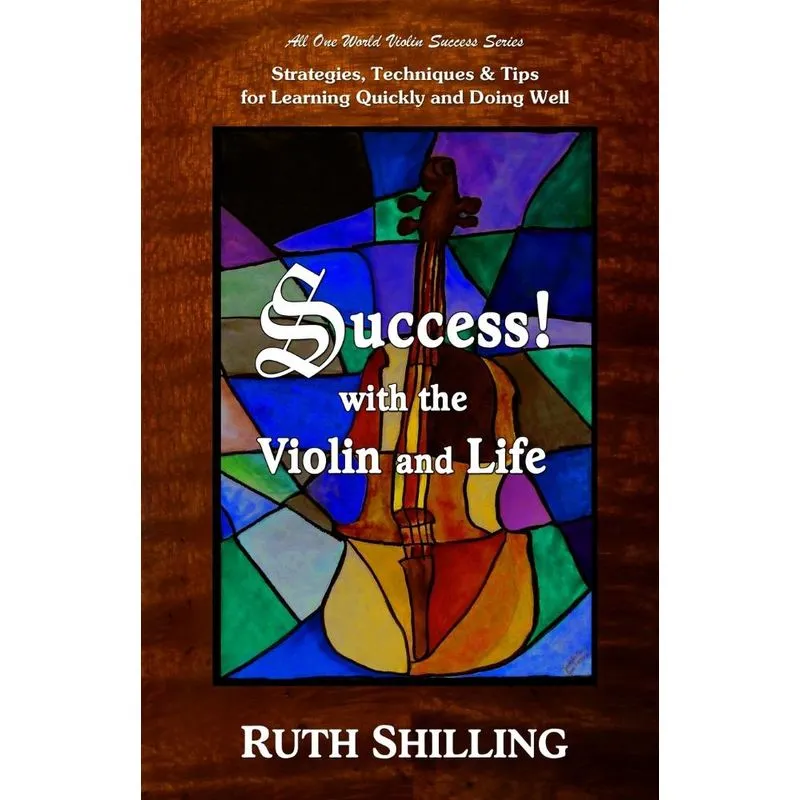 Success with the Violin and Life