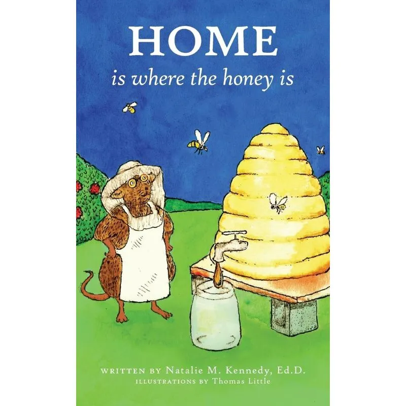 Home Is Where the Honey Is