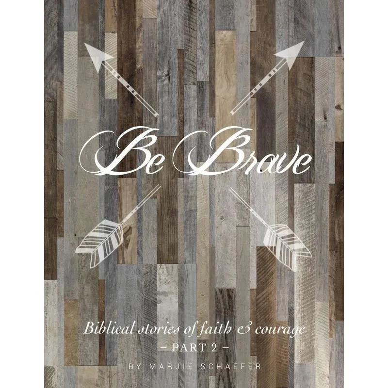 Be Brave