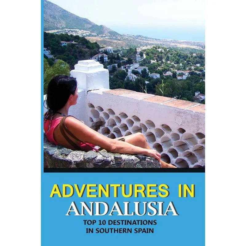 Adventures in Andalusia