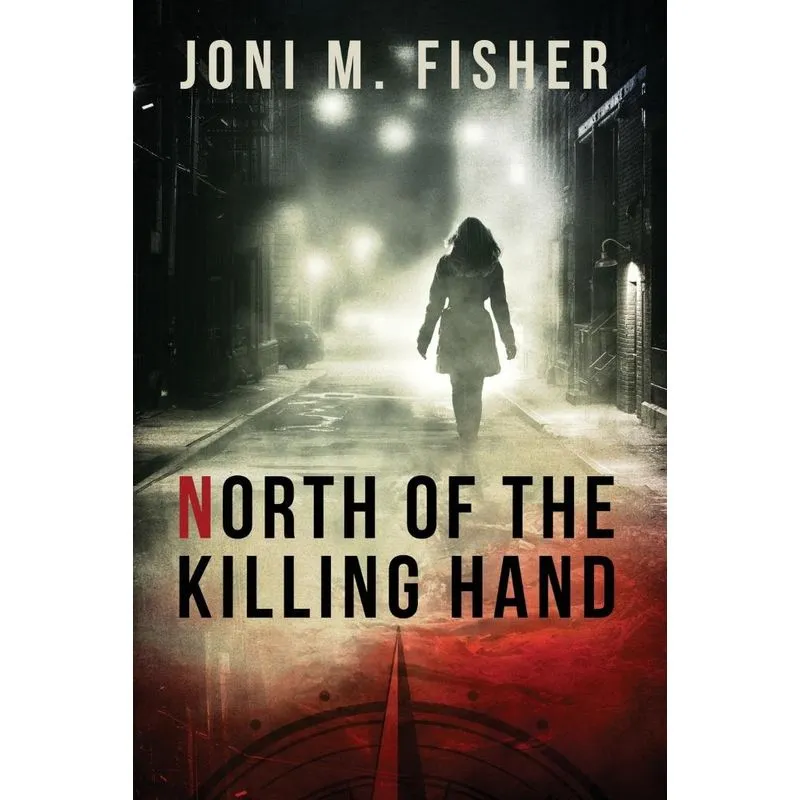 North of the Killing Hand