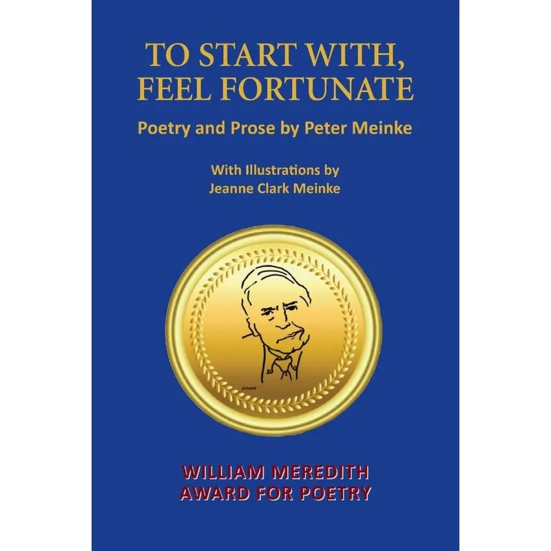 TO START WITH, FEEL FORTUNATE