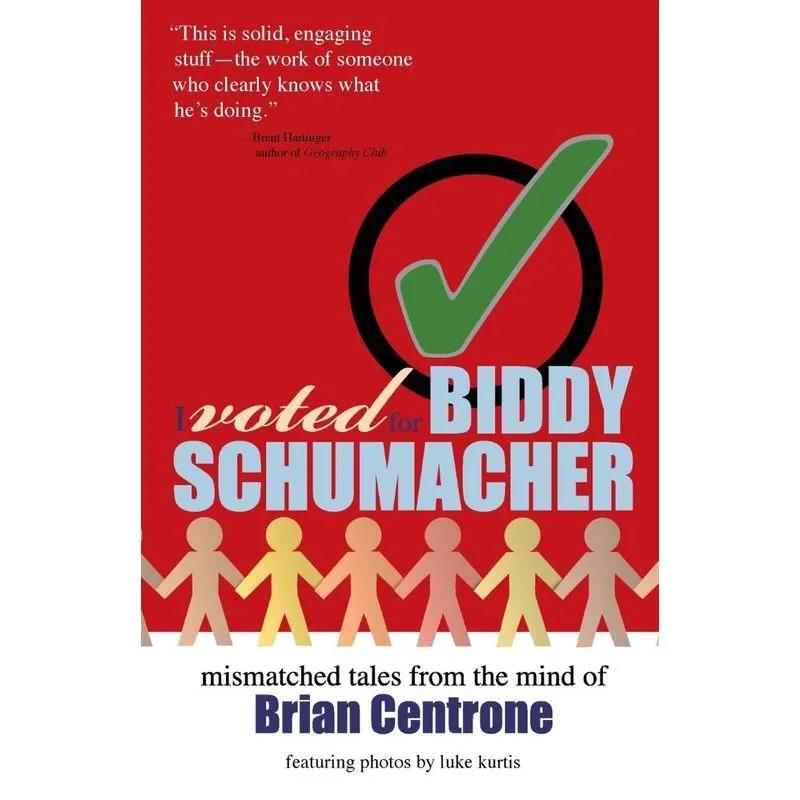 I Voted for Biddy Schumacher