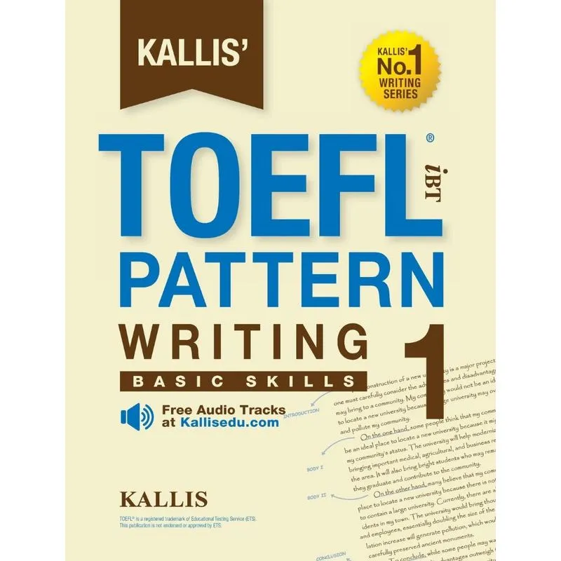 Kallis TOEFL iBT Pattern Writing 1