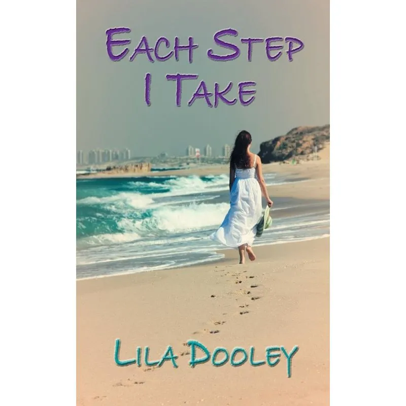 Each Step I Take