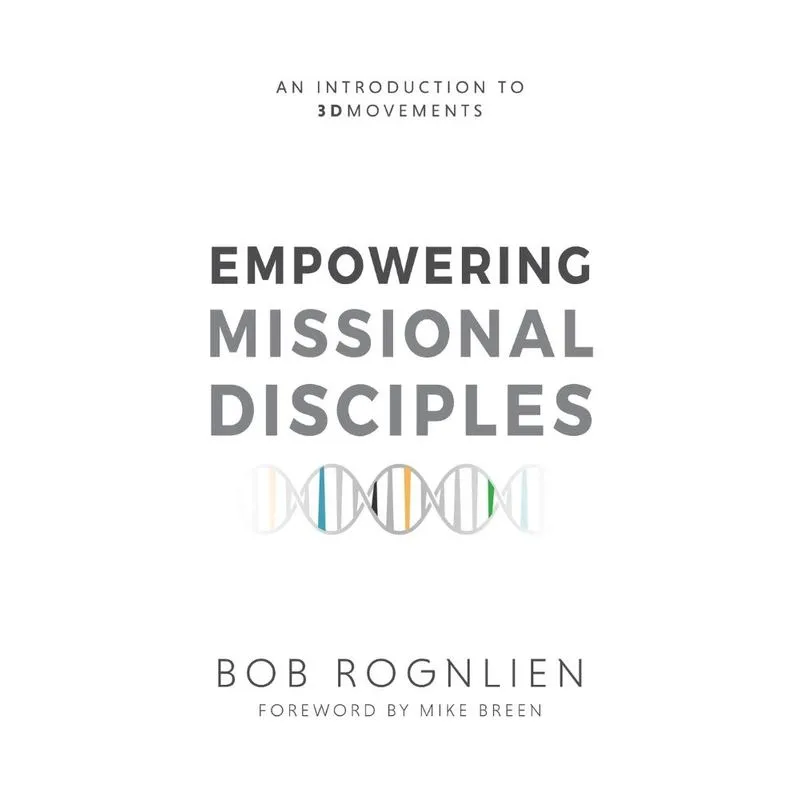 Empowering Missional Disciples