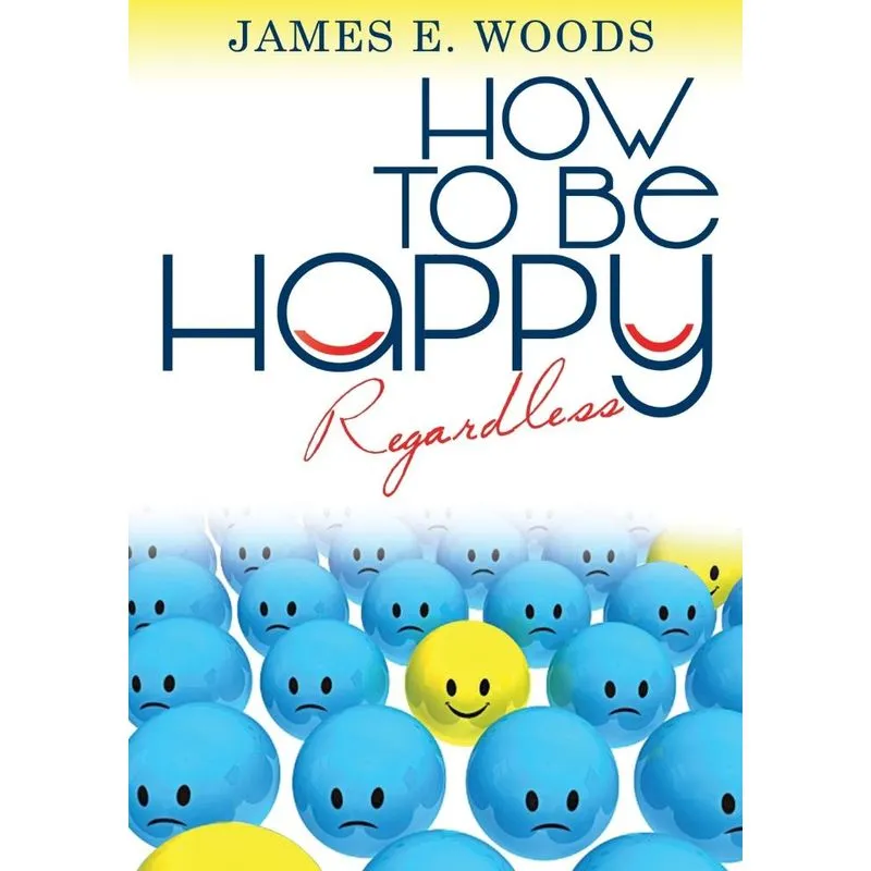 How to be happy regardless